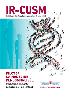 Piloter la médicine personnalisée : Rapport annuel 2020 de l'IR-CUSM