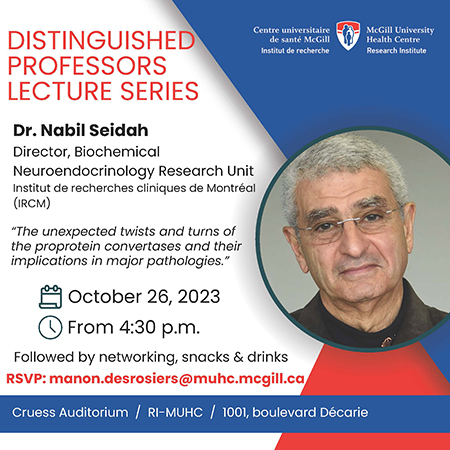 Distinguished Professors Lecture Series: Dr. Nabil Seidah