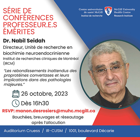 Série de conférences professeur.e.s émérites : Dr. Nabil Seidah