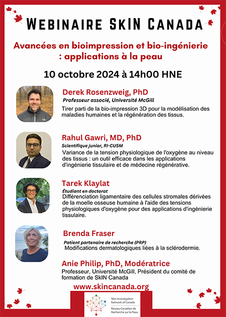 Webinaire pour les stagiaires de SkIN Canada : Avancées en bio-impression et en bio-ingénierie : Applications à la peau Webinaire pour les stagiaires de SkIN Canada : Avancées en bio-impression et en bio-ingénierie : Applications à la peau