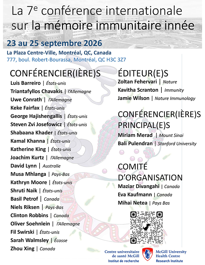 La 7e conférence internationale sur la mémoire immunitaire innée La 7e conférence internationale sur la mémoire immunitaire innée